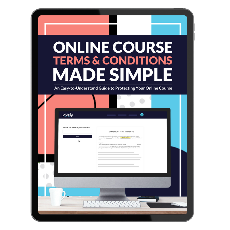 mockup of PDF cover that says "Online course terms and conditions made simple: An Easy To Understand Guide to Protecting Your Online Course"